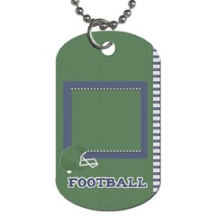 Touchdown (Green and Blue) Dog Tag - Dog Tag (One Side)