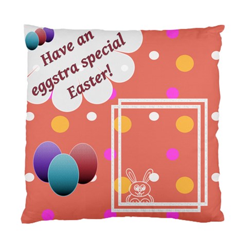 Eggstra Special Easter Cushion Case By Daniela Back