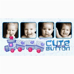 Cute As a Button Photo Card - 4  x 8  Photo Cards