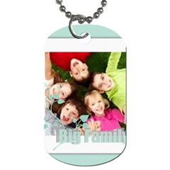 big family - Dog Tag (One Side)