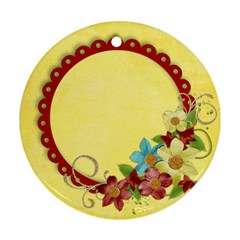 Floral/Crazy Love- ornament, 2 sides, template - Round Ornament (Two Sides)