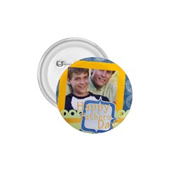 Fathers day - 1.75  Button