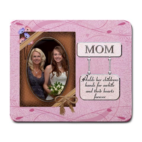 Mom s Pink Mousepad By Lil Front