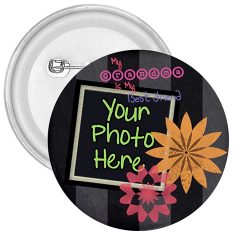 My Grandma Is My Best Friend Button By Digitalkeepsakes Front