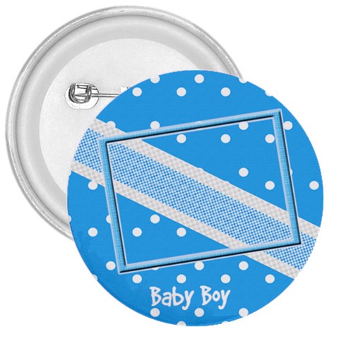 My Baby Boy 3  Button By Daniela Front