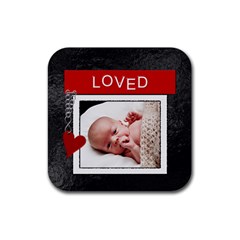 Loved Square Coaster - Rubber Coaster (Square) Loved Square Coaster - Rubber Coaster (Square)