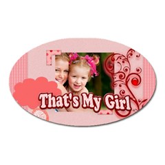 that s my girl - Magnet (Oval)