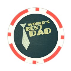 World s Best Dad/Father-Poker Chip - Poker Chip Card Guard