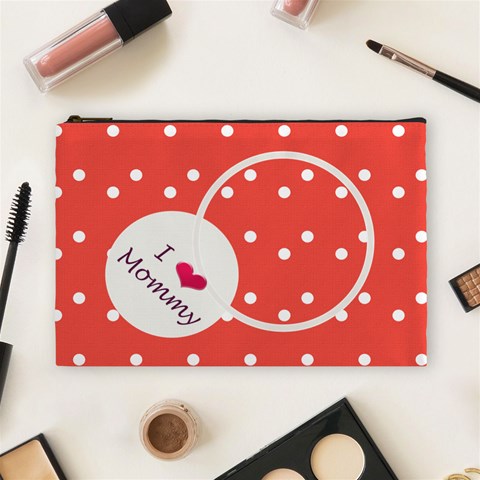 Love Mommy L Cosmeic Bag By Daniela Front
