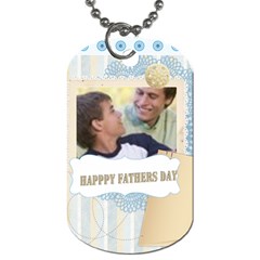 fathers day - Dog Tag (One Side)