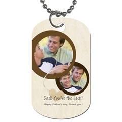 fathers day - Dog Tag (One Side)