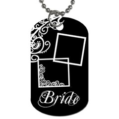 Wedding Bride - Dog Tag (Two Sides)