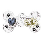 We Love You This Much dog tag - Dog Tag Bone (One Side)