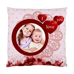 I love you - Standard Cushion Case (Two Sides)