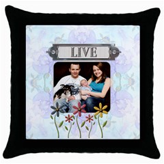 Live Throw Pillow Case - Throw Pillow Case (Black)