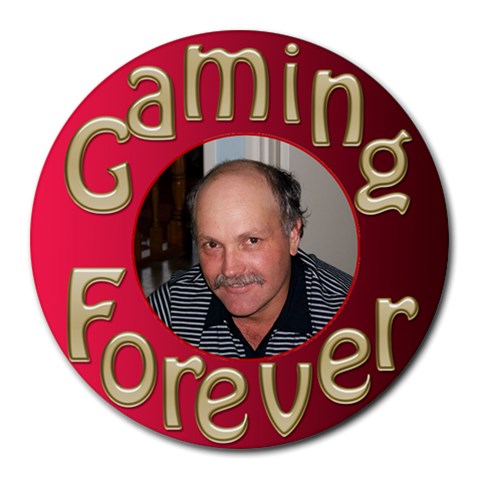 Gaming Forever Round Mouse Pad By Deborah Front