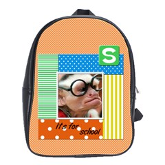 School bag large - S it s for school - School Bag (Large)