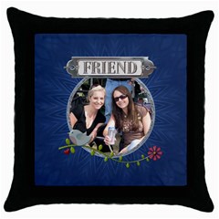 Friend Throw Pillow - Throw Pillow Case (Black)