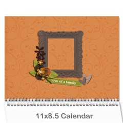 Calendar: Love of Family - Wall Calendar 11 x 8.5 (12-Months) Calendar: Love of Family - Wall Calendar 11 x 8.5 (12-Months)