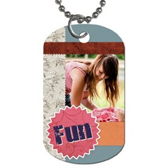 fun - Dog Tag (One Side)