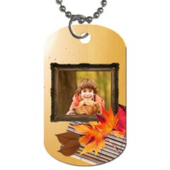 fall - Dog Tag (One Side)