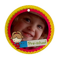 Preschool/Girl- Round ornament (2 sides) - Round Ornament (Two Sides)