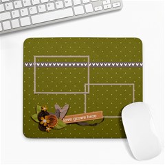 Mousepad- Love Grows Here2 - Large Mousepad