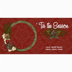 4x8 photo card:  Tis the Season - 4  x 8  Photo Cards