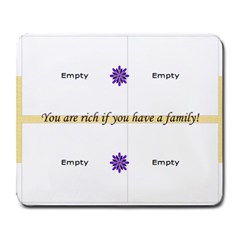 Rich If You Have a Family mousepad - Large Mousepad