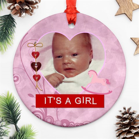 It s A Girl Round Ornament By Lil Front