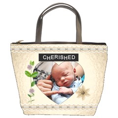 Cherished and Loved Bucket Bag