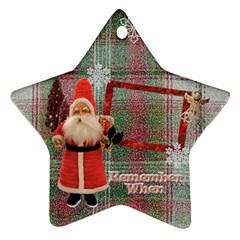 Santa Remember when 2011 ornament 23 - Ornament (Star)