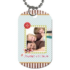 family - Dog Tag (One Side)