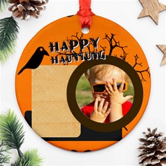 happy hauntung - Ornament (Round)