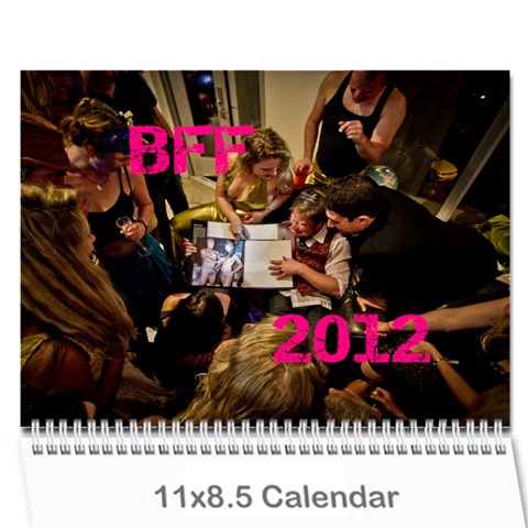 Bff Calendar 2012 By Casey Shultz Cover