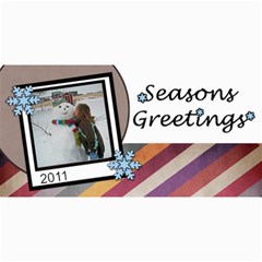 Seasons Greetings - 4  x 8  Photo Cards