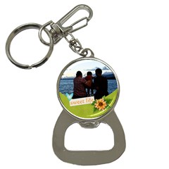 bottle opener keychain: Sweet Life - Bottle Opener Key Chain