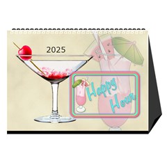 Happy Hour Desktop Calendar 8.5 x6  - Desktop Calendar 8.5  x 6 