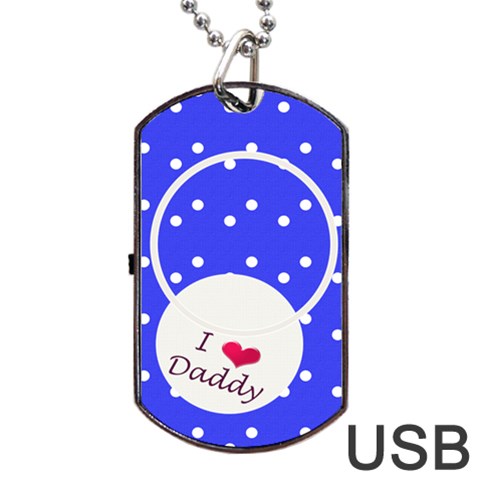 Love Daddy Dogtag Usb By Daniela Front