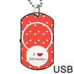 Love Mommy dogtag usb 1s - Dog Tag USB Flash (One Side)