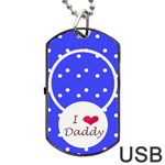 Love Daddy dogtag usb 1s - Dog Tag USB Flash (One Side)