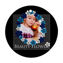 flower world - Round Ornament (Two Sides)