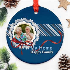 my home - Round Ornament (Two Sides)