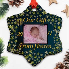 Our Gift from Heaven 3 - Ornament (Snowflake) Our Gift from Heaven 3 - Ornament (Snowflake)