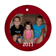 Z & S & Jillian Ornament 2011 - Ornament (Round)