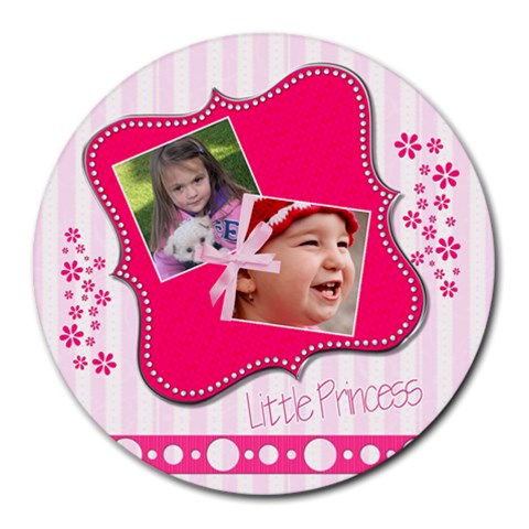 Little Princess 8 x8  Round Mousepad - 1