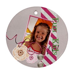 fun kids - Ornament (Round)