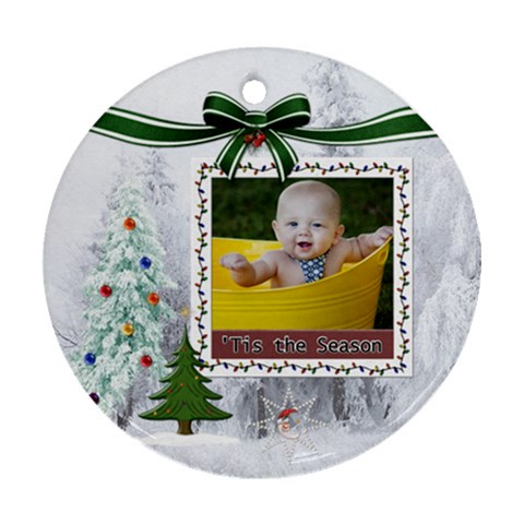 Tis The Season Round Ornament (2 Sided) By Lil Front
