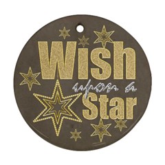 Wish Upon a Star double sided Round Ornament - Round Ornament (Two Sides)