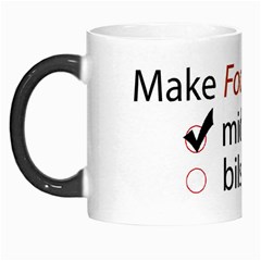 Make Fool Not War Mug - Morph Mug